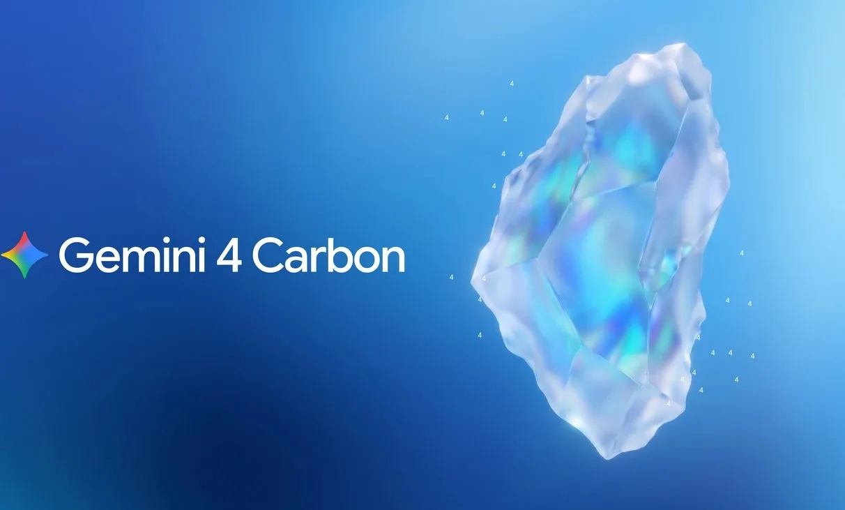 غوغل تكشف Gemini 4 Carbon وتبدأ إتاحته لمتخصصين
